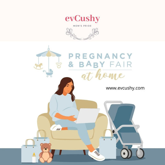 News!!! The Pregnancy & Baby Fair Online at Home with EvCushy